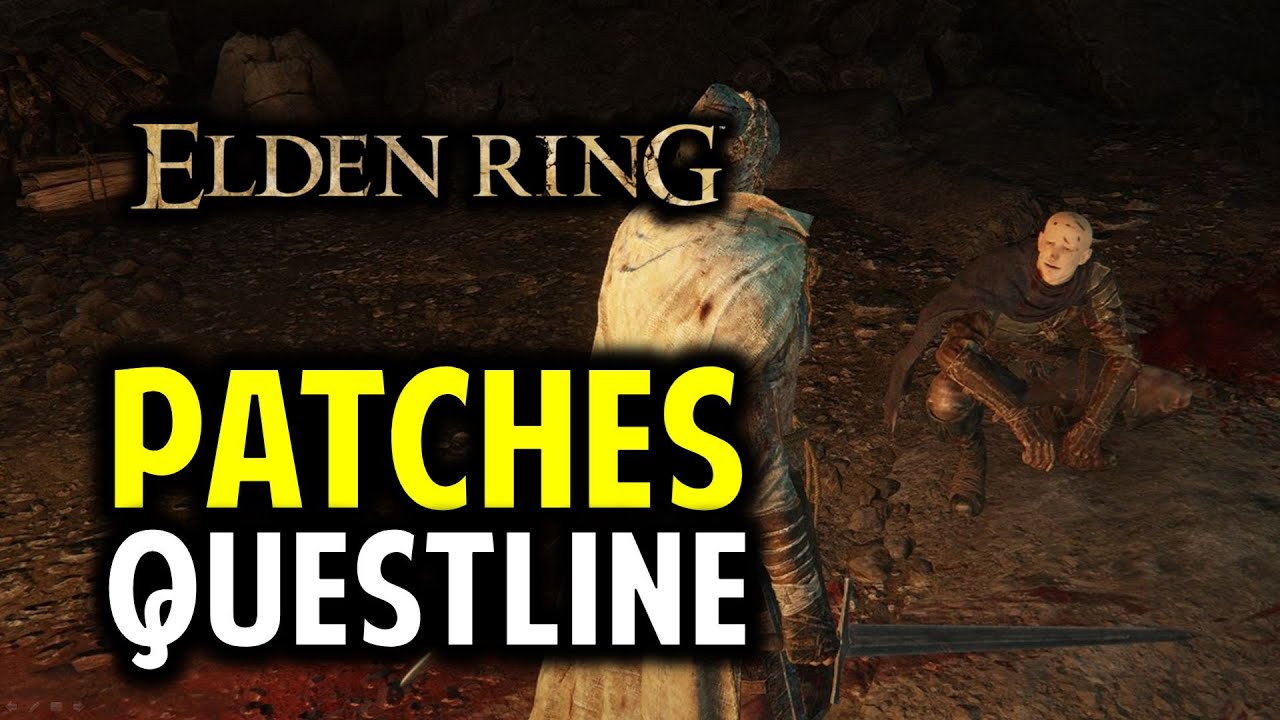 Full Elden Ring Patches Questline Walkthrough URPWNED