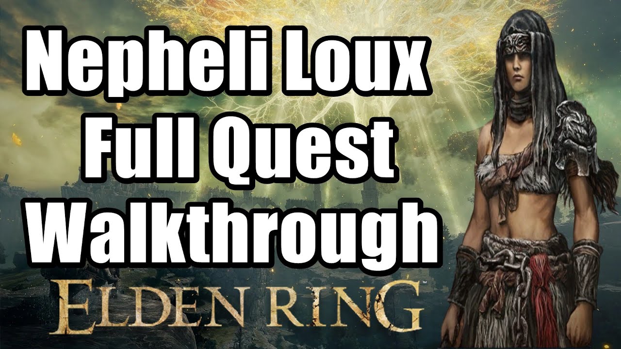 All Elden Ring Nepheli Loux Questline Locations And Walkthrough URPWNED   Maxresdefault 1 1 